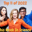 21 December 2022 – Episode 906 – Top 11 of 2022!