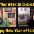 04 January 2023 – Episode 907 – Happy New Year of Science!